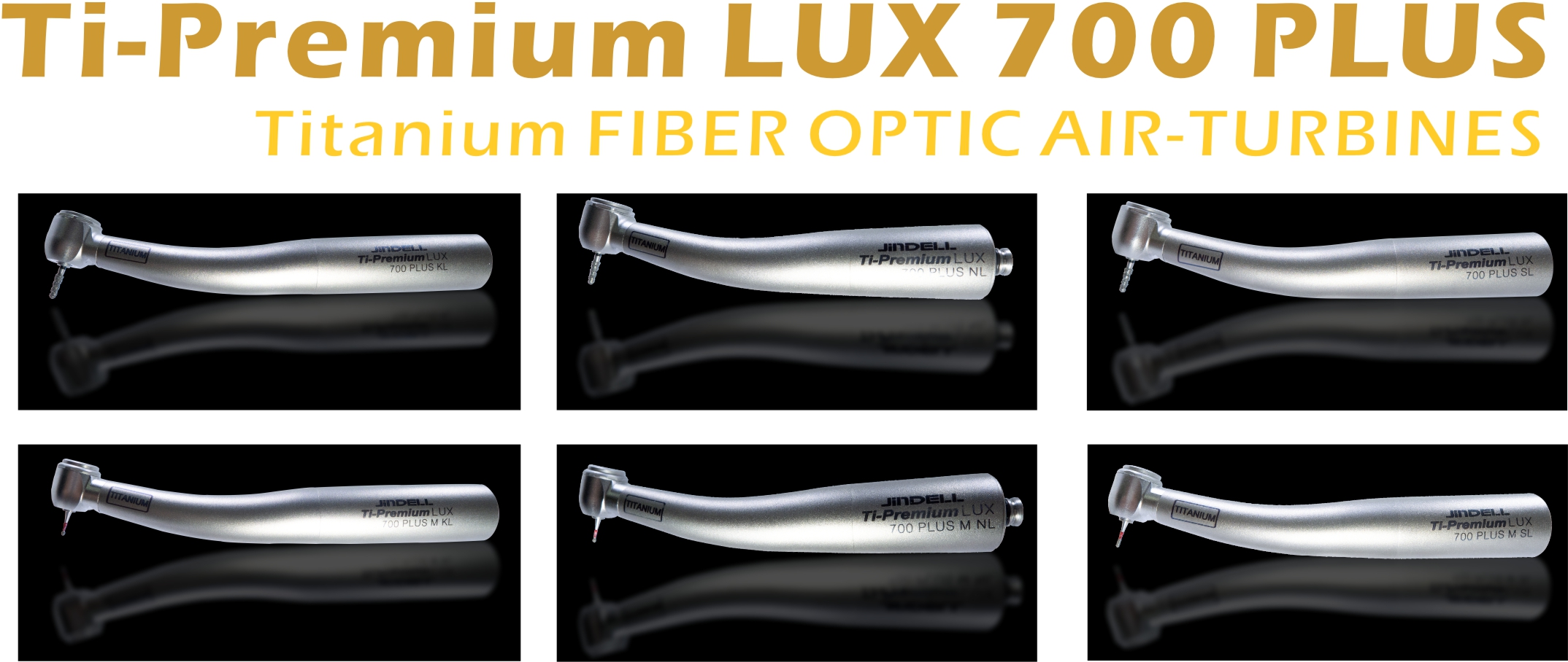 Ti-Premium LUX 700 PLUS series